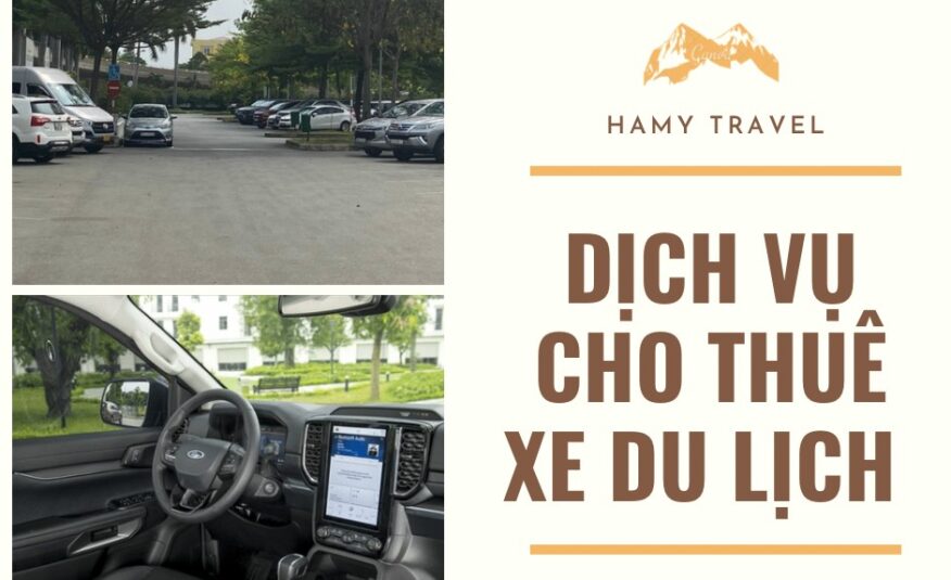 Dịch vụ thuê xe du lịch hàng đầu miền Nam - Hamy Travel